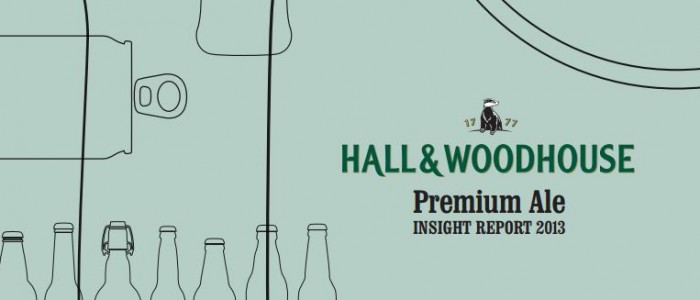 Hall Woodhouse Premium Ale Insight Report 2013
